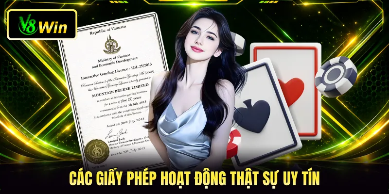 Các giấy phép hoạt động thật sự uy tín