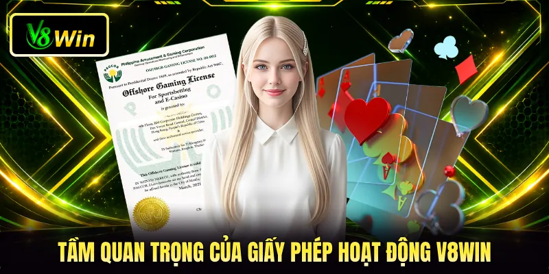 Tầm quan trọng của giấy phép hoạt động V8WIN